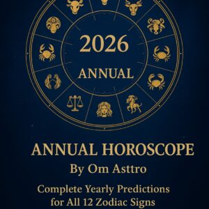 2026 Horoscope by Om Trivedi – Yearly Astrology Predictions for All Zodiac Signs